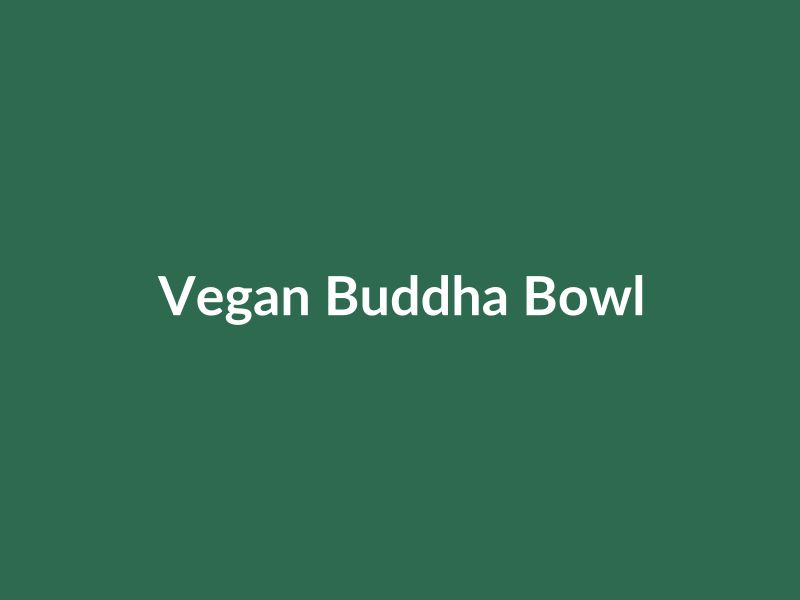 Vegan Buddha Bowl
